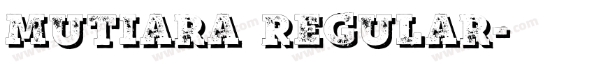 Mutiara Regular字体转换